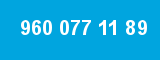 960 077 11 89